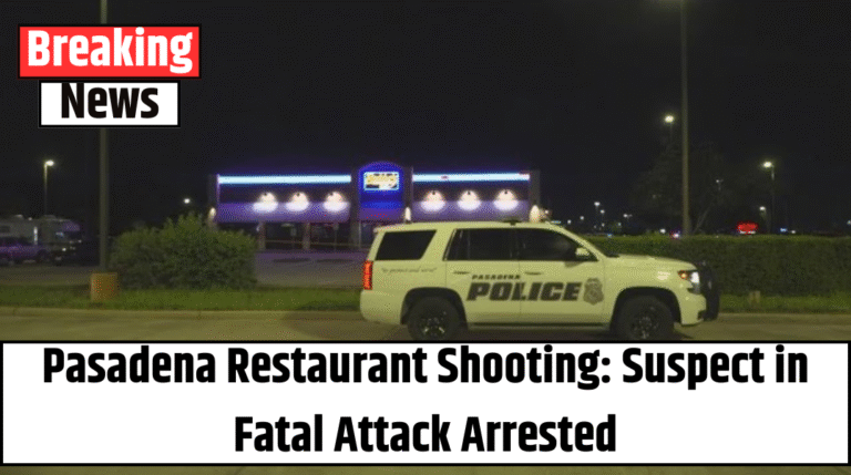 Pasadena Restaurant Shooting: Suspect in Fatal Attack Arrested